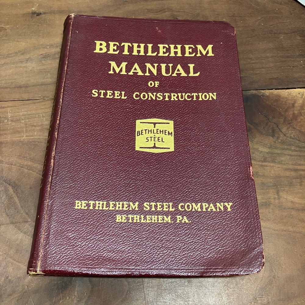 Bethlehem Manual of Steel Construction 1934 Engineering Technical Book Hardcover